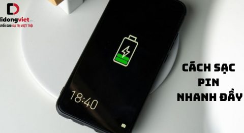 cách sạc pin nhanh đầy