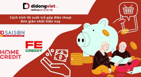 Cách tính lãi suất cho vay trả góp điện thoại dễ thực hiện Cách tính lãi suất trả góp điện thoại