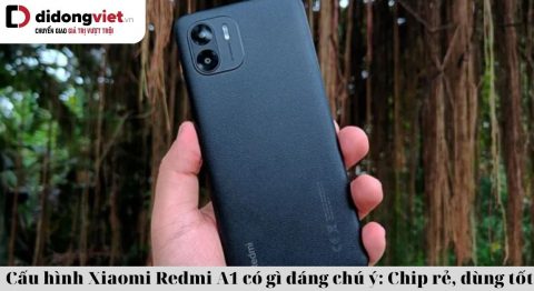 Cấu hình Xiaomi Redmi A1 có gì đáng chú ý khi giá chưa đến 2 triệu đồng? Cấu hình Xiaomi Redmi A1