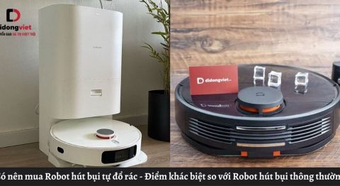 Có nên mua Robot hút bụi tự đổ rác – Điểm khác biệt so với Robot hút bụi thông thường