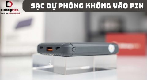 Sạc dự phòng không vào pin – Cách khắc phục đơn giản tại nhà Sạc dự phòng không vào pin