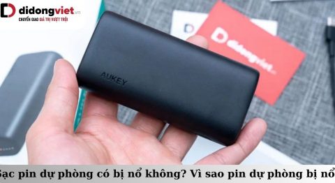 Sạc pin dự phòng có bị nổ không? Vì sao pin dự phòng bị nổ? Sạc pin dự phòng có bị nổ không