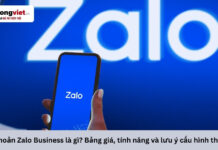 Tài khoản Zalo Business là gì? Bảng giá, tính năng và lưu ý cấu hình thiết bị Tài khoản Zalo Business là gì