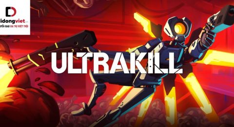 Ultrakill – Tựa game hành động FPS bắn súng phong cách đẫm máu hấp dẫn
