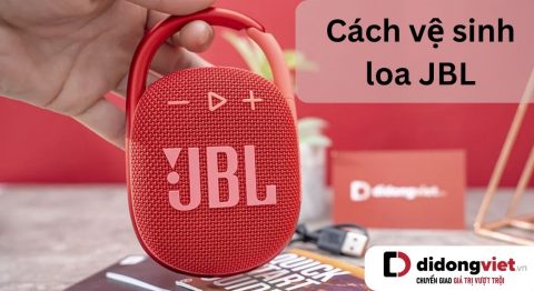 Vệ sinh loa JBL