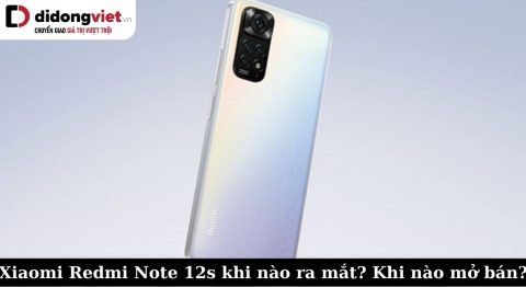 Xiaomi Redmi Note 12s khi nào ra mắt
