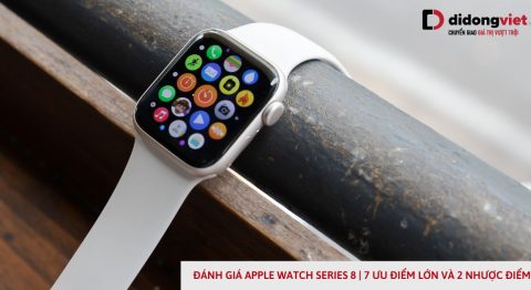Đánh giá Apple Watch Series 8 chi tiết từ A – Z sau gần 1 năm ra mắt Đánh giá Apple Watch Series 8