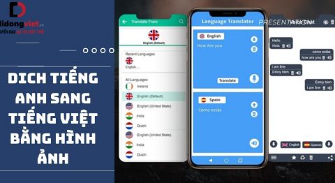 Top 10 app dịch tiếng Anh sang tiếng Việt bằng hình ảnh chuẩn không cần chỉnh dịch tiếng Anh sang tiếng Việt bằng hình ảnh mới nhất