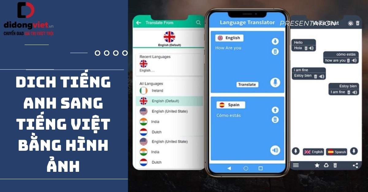 Top 10 app dịch tiếng Anh sang tiếng Việt bằng hình ảnh chuẩn không cần chỉnh
