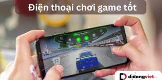 điện thoại chơi game tốt