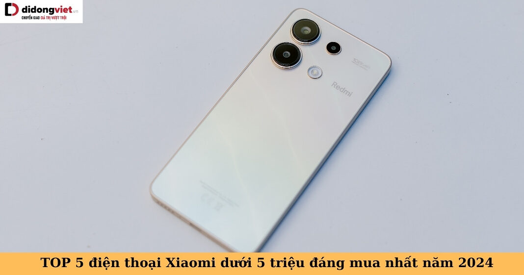 điện thoại Xiaomi dưới 5 triệu