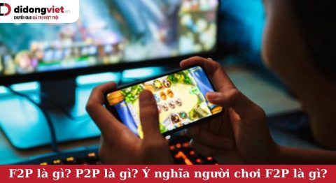 F2P là gì? P2P là gì? Giải đáp biến tướng Pay To Win là gì trong ngành game F2P là gì