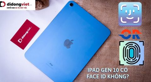 iPad Gen 10 có Face ID không? Bảo mật có tốt không? iPad Gen 10 có Face ID không