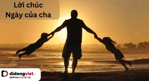 Lời chúc Ngày của cha
