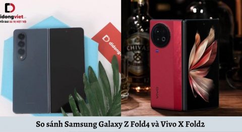 So sánh Samsung Galaxy Z Fold4 và Vivo X Fold2