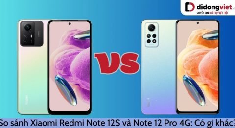 So sánh Xiaomi Redmi Note 12S và Note 12 Pro 4G: Khác biệt ra sao? So sánh Xiaomi Redmi Note 12S và Note 12 Pro 4G