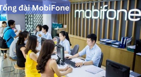 Tổng đài MobiFone là số mấy? Cách liên hệ tổng đài MobiFone miễn phí 24/24 Tổng đài MobiFone