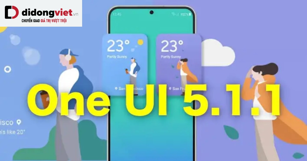Samsung phát hành One UI 5.1.1 Beta với nhiều cải tiến mới