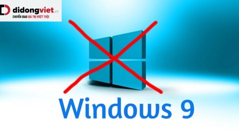 Tại sao Microsoft bỏ qua phiên bản Windows 9?