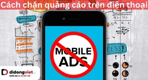 8 cách chặn quảng cáo trên điện thoại Android và iPhone đơn giản cách tắt quảng cáo trên điện thoại