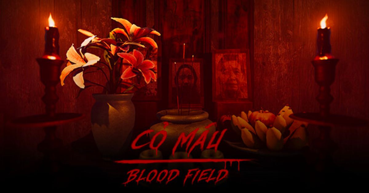 Blood Field – Cỏ Máu: Siêu phẩm game kinh dị thuần Việt đã chính thức ra mắt