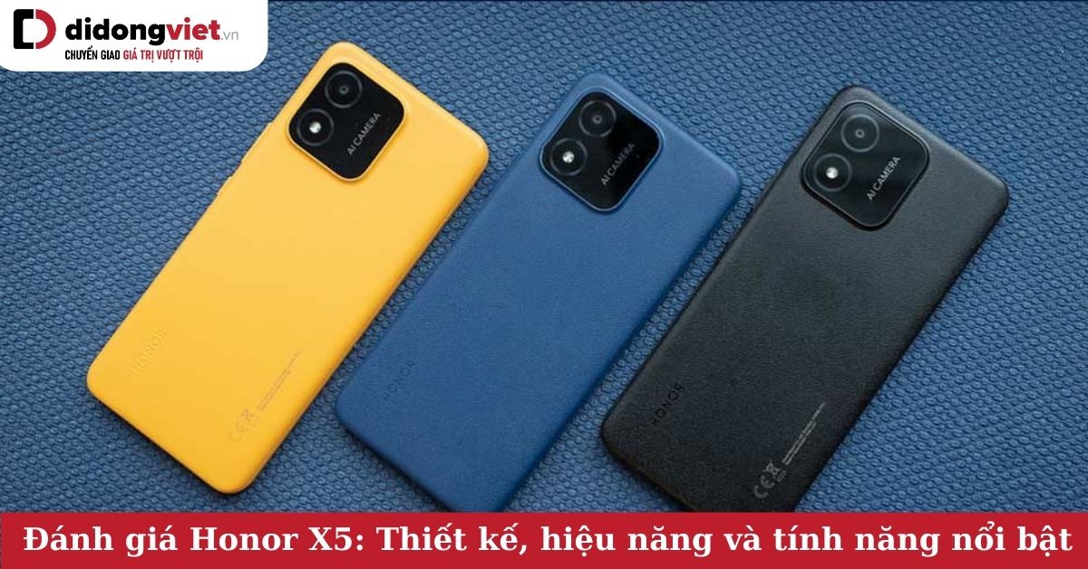 Đánh giá điện thoại Honor X5: Smartphone giá rẻ, chất lượng cao, hiệu năng ổn định, pin trâu