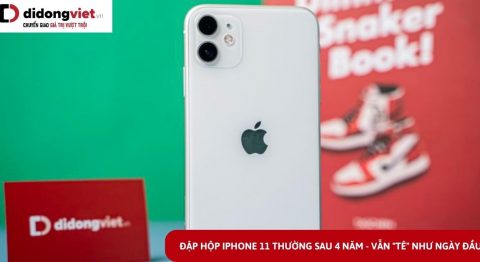 Đập hộp iPhone 11 thường chi tiết từ A – Z sau 4 năm ra mắt Đập hộp iPhone 11