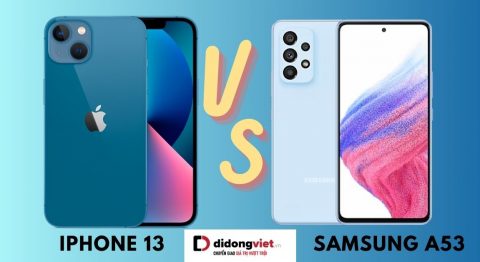 iPhone 13 và Samsung Galaxy A53