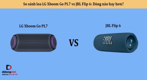 So sánh loa LG Xboom Go PL7 vs JBL Flip 6: Dòng nào hay hơn?