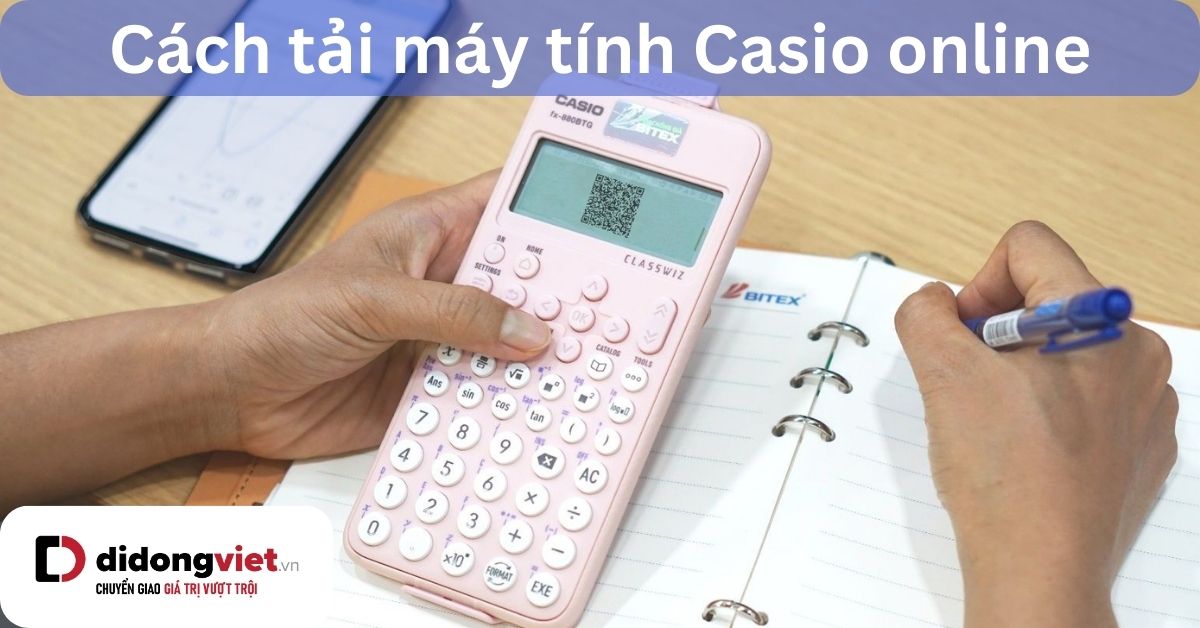 Cách tải phần mềm máy tính online Casio giả lập máy FX-580VN trên máy tính và laptop đơn giản