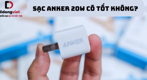 Sạc Anker 20W có tốt không? Có nên sử dụng thay thế cho củ sạc chính hãng Apple? sac-anker-co-tot-khong-2-didongviet