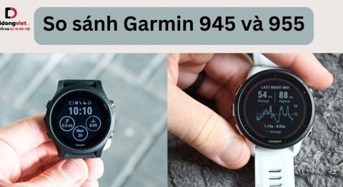So sánh Garmin 945 và 955
