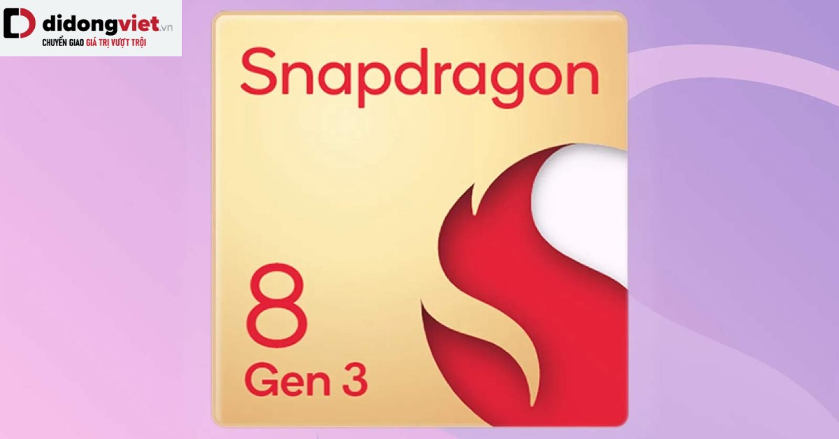 Snapdragon 8 Gen 3 – Chipset mới sẽ khiến smartphone Android tăng giá?