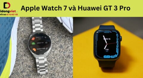 So sánh Huawei GT 3 Pro và Apple Watch 7 chi tiết sau sử dụng