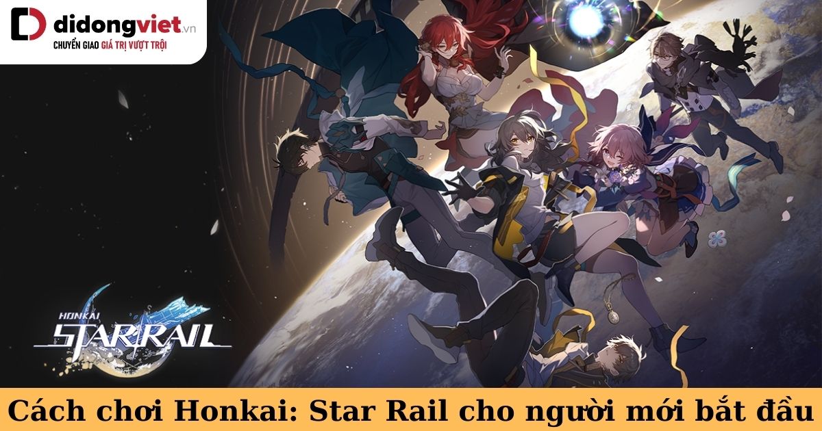 Cách chơi Honkai: Star Rail cho người mới bắt đầu, mẹo lưu ý
