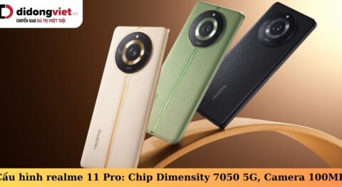 Cấu hình điện thoại realme 11 Pro: Chip Dimensity 7050 5G, Camera 100MP, Pin 5.000 mAh – sạc 67W cấu hình realme 11 Pro