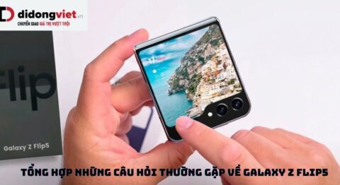 Tổng hợp những câu hỏi thường gặp về điện thoại gập Samsung Galaxy Z Flip5