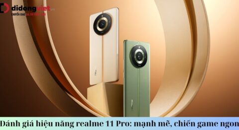 Đánh giá hiệu năng realme 11 Pro 5G: mạnh mẽ, chiến game ngon, mượt hiệu năng realme 11 pro