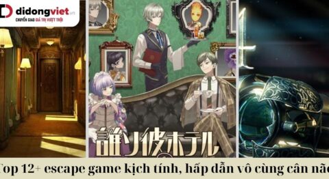 Top 12+ escape game kịch tính, hấp dẫn vô cùng cân não escape game