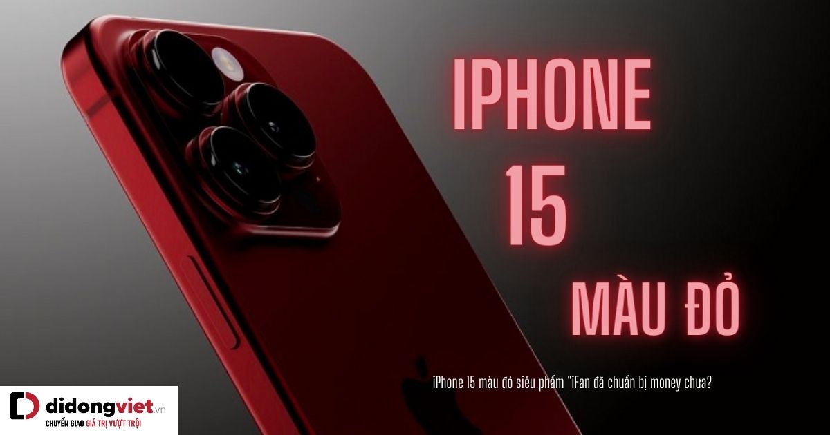 Hình ảnh iPhone 15 màu đỏ series xuất hiện “làm ngây ngất lòng người”
