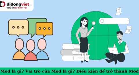 Mod là gì? Vai trò của Mod gồm những gì? mod là gì