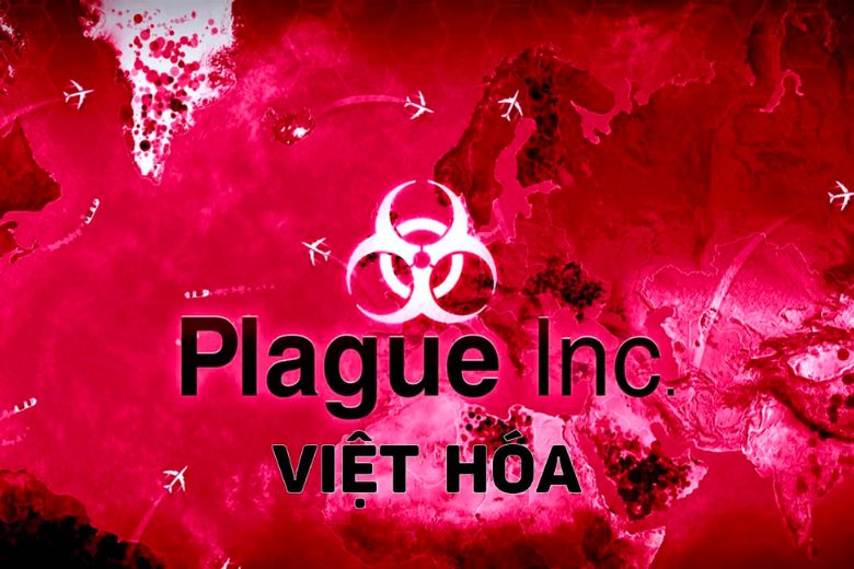 Plague inc Việt hóa
