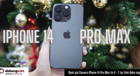 Đánh giá Camera iPhone 14 Pro Max tổng hợp chân thực chi tiết từ A – Z Camera iPhone 14 Pro Max
