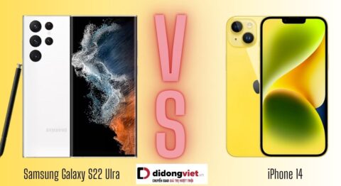 So sánh iPhone 14 và Samsung S22 Ultra: khác biệt ở đâu? So sánh iPhone 14 và Samsung S22 Ultra