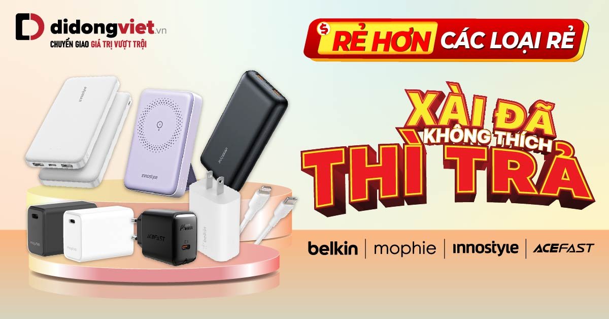 Độc quyền tại Di Động Việt ”XÀI ĐÃ KHÔNG THÍCH THÌ TRẢ – HOÀN TIỀN 100%”