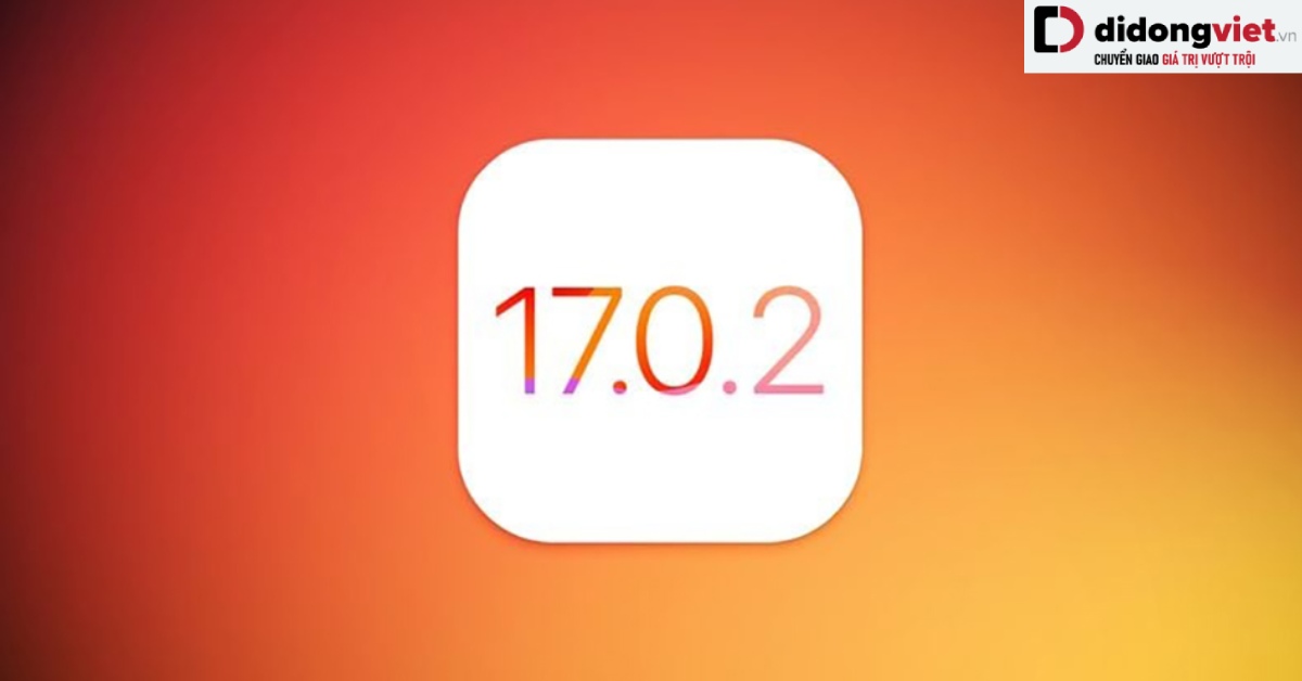 Apple đã phát hành bản cập nhật iOS 17.0.2 và iPadOS 17.0.2 cho tất cả các dòng iPhone và iPad.