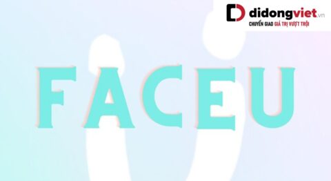 App FaceU – Tải ứng dụng chỉnh sửa ảnh độc đáo faceu