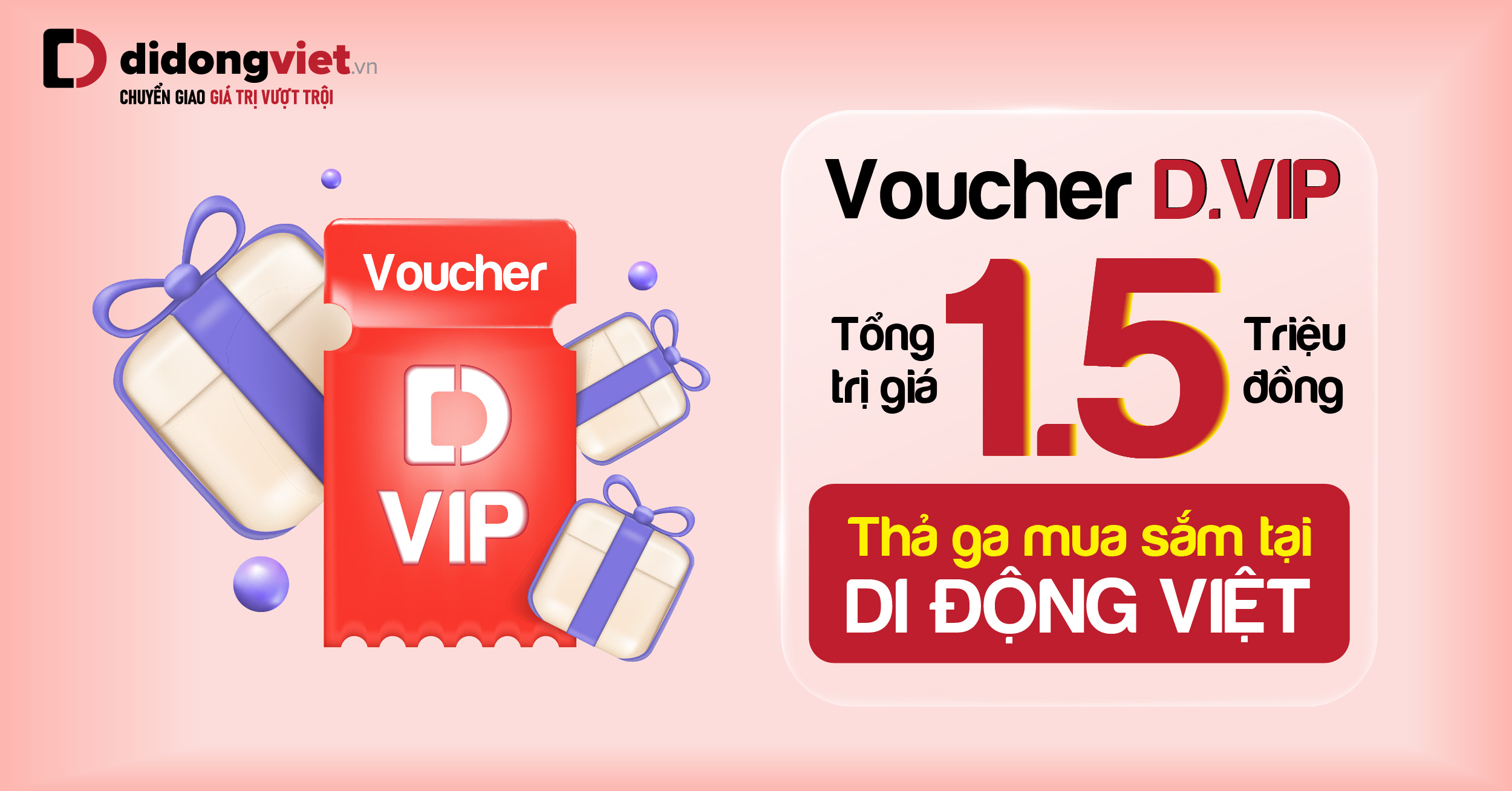 Siêu Voucher mua sắm D.VIP đã có mặt tại Di Động Việt