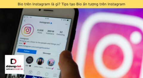 Bio trên Instagram là gì? Tips tạo Bio ấn tượng trên Instagram