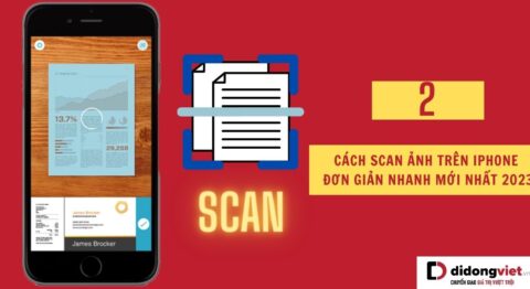 2 Cách Scan Ảnh trên iPhone nhanh chóng dễ làm nhất Cách Scan ảnh trên iPhone